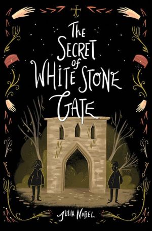 The Secret of White Stone Gate