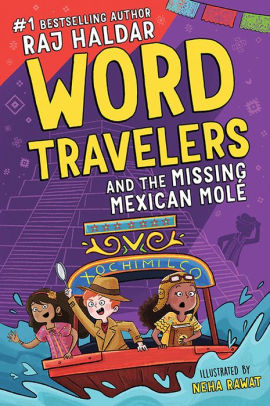 The Word Travelers and the Missing Mexican Mole