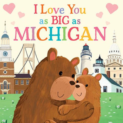 I Love You as Big as Michigan