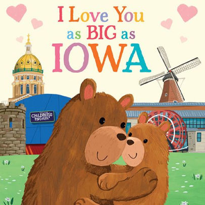 I Love You as Big as Iowa