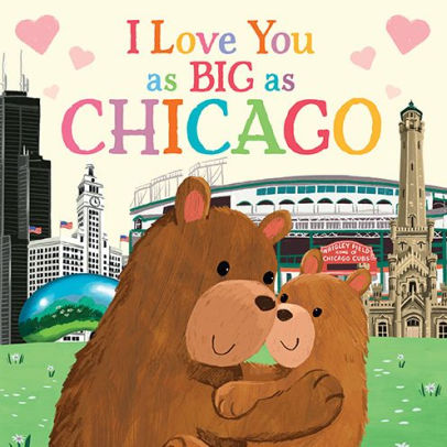 I Love You as Big as Chicago