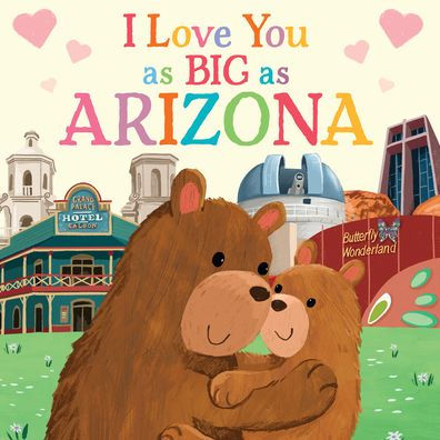 I Love You as Big as Arizona