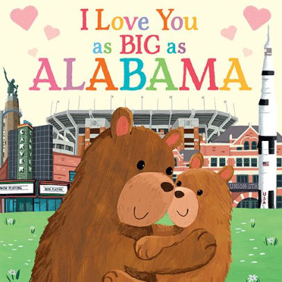 I Love You as Big as Alabama