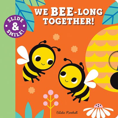 We Bee-long Together!