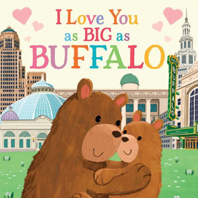 I Love You as Big as Buffalo