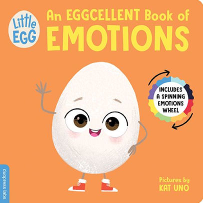 Little Egg: An Eggcellent Book of Emotions