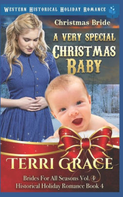 Christmas Bride - A Very Special Christmas Baby