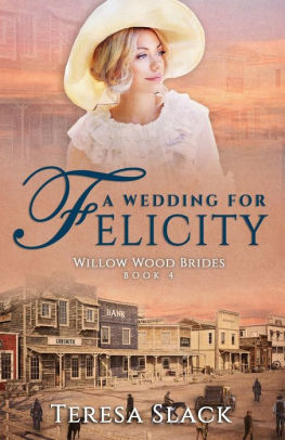 A Wedding for Felicity