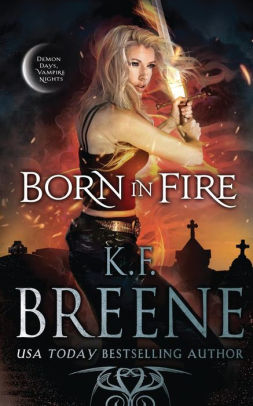 Born in Fire