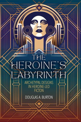 The Heroine's Labyrinth