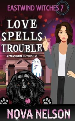 Love Spells Trouble