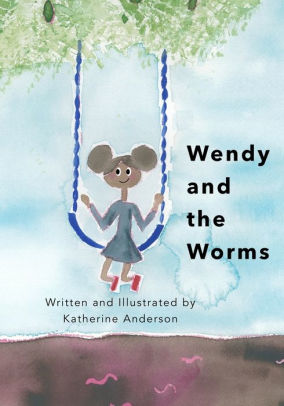 Wendy and the Worms