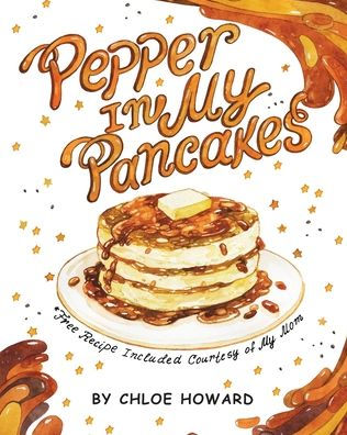 Pepper In My Pancakes