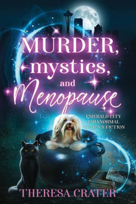 Murder, Mystics, and Menopause