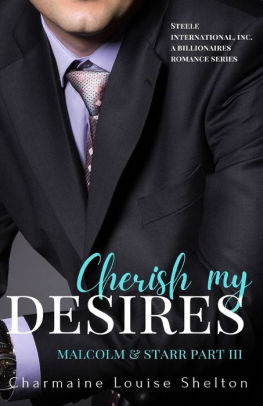 Cherish My Desires Malcolm & Starr Part III