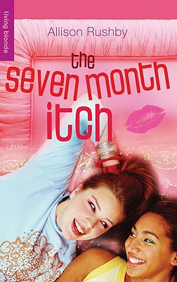 The Seven Month Itch