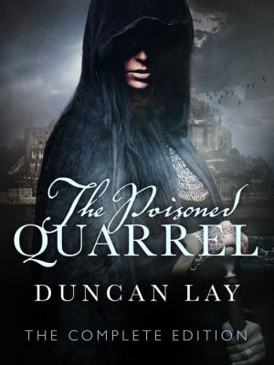 The Poisoned Quarrel: The Arbalester Trilogy 3