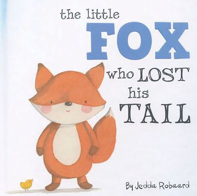 The Little Fox Who Lost His Tail