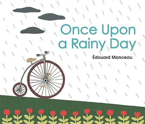 Once Upon a Rainy Day