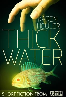 Thick Water