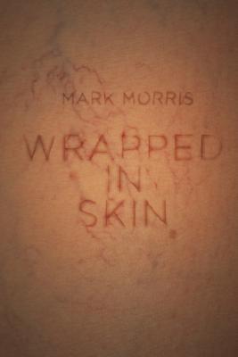 Wrapped in Skin