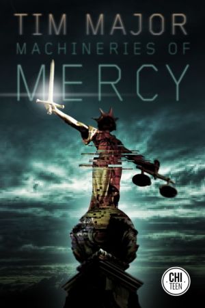 Machineries of Mercy