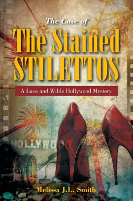 The Case of the Stained Stilettos Melissa