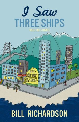 I Saw Three Ships: Stories