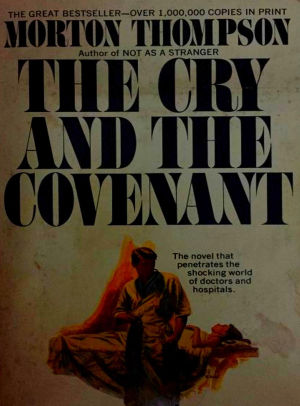 The Cry and the Covenant