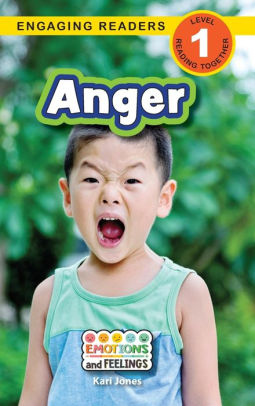 Anger: Emotions and Feelings