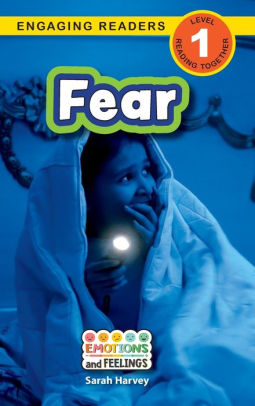 Fear: Emotions and Feelings