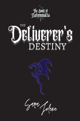 The Deliverer's Destiny