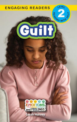 Guilt: Emotions and Feelings