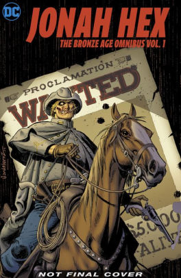 Jonah Hex: The Bronze Age Omnibus Vol. 1