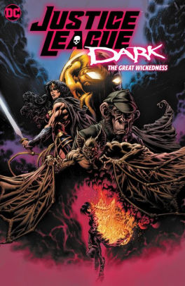 Justice League Dark: The Great Wickedness