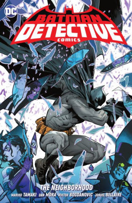 Batman: Detective Comics Vol. 1: The Neighborhood