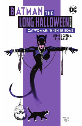 Batman The Long Halloween: Catwoman: When In Rome Deluxe Edition