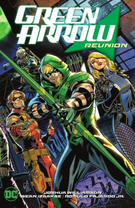 Green Arrow Vol. 1: Reunion