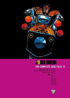 Judge Dredd: Complete Case Files 15