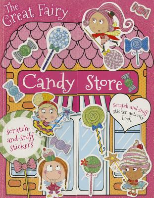 The Great Fairy Candy Store Sticker Activity Book