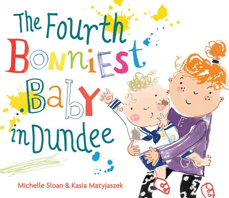 The Fourth Bonniest Baby in Dundee