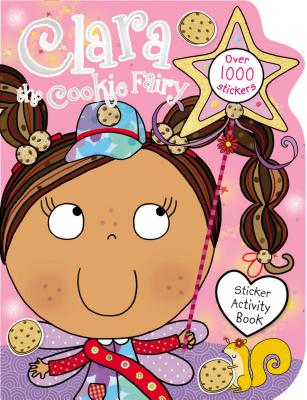 Clara the Cookie Fairy Sticker Activity Book