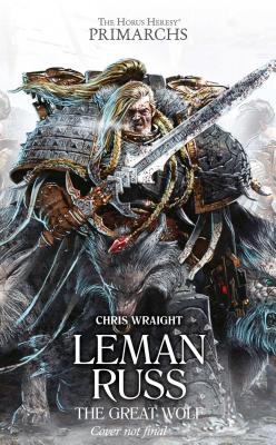 Leman Russ: The Great Wolf