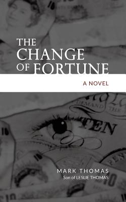 The Change of Fortune