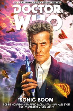 Doctor Who: The Twelfth Doctor Volume 6 - Sonic Boom