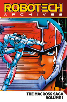 Robotech Archives: Macross Saga Volume 1
