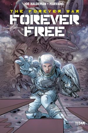 The Forever War: Forever Free #1