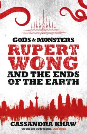 Rupert Wong and the Ends of the Earth