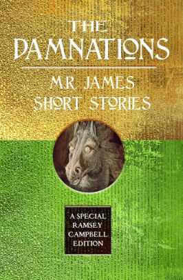 The Damnations, M.R. James Short Stories