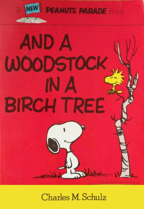 And A Woodstock In A Birch Tree